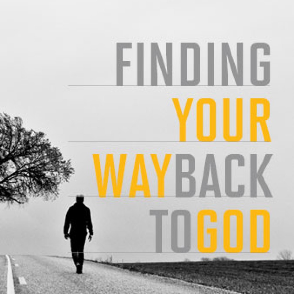 Finding Your Way Back to God Resources